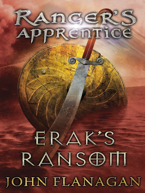 Title details for Erak's Ransom by John Flanagan - Available